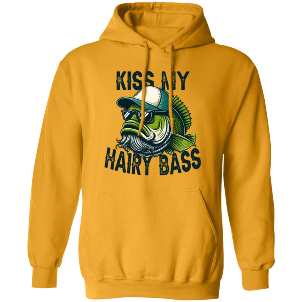 Kiss My Hairy Bass Hoodie