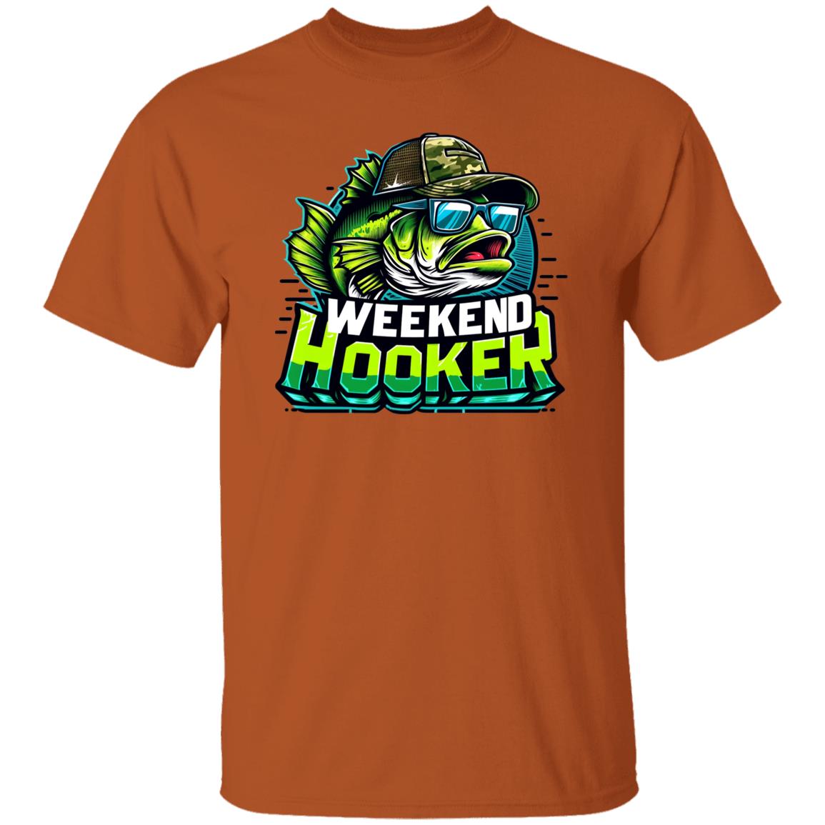 Weekend Hooker Fishing T Shirt