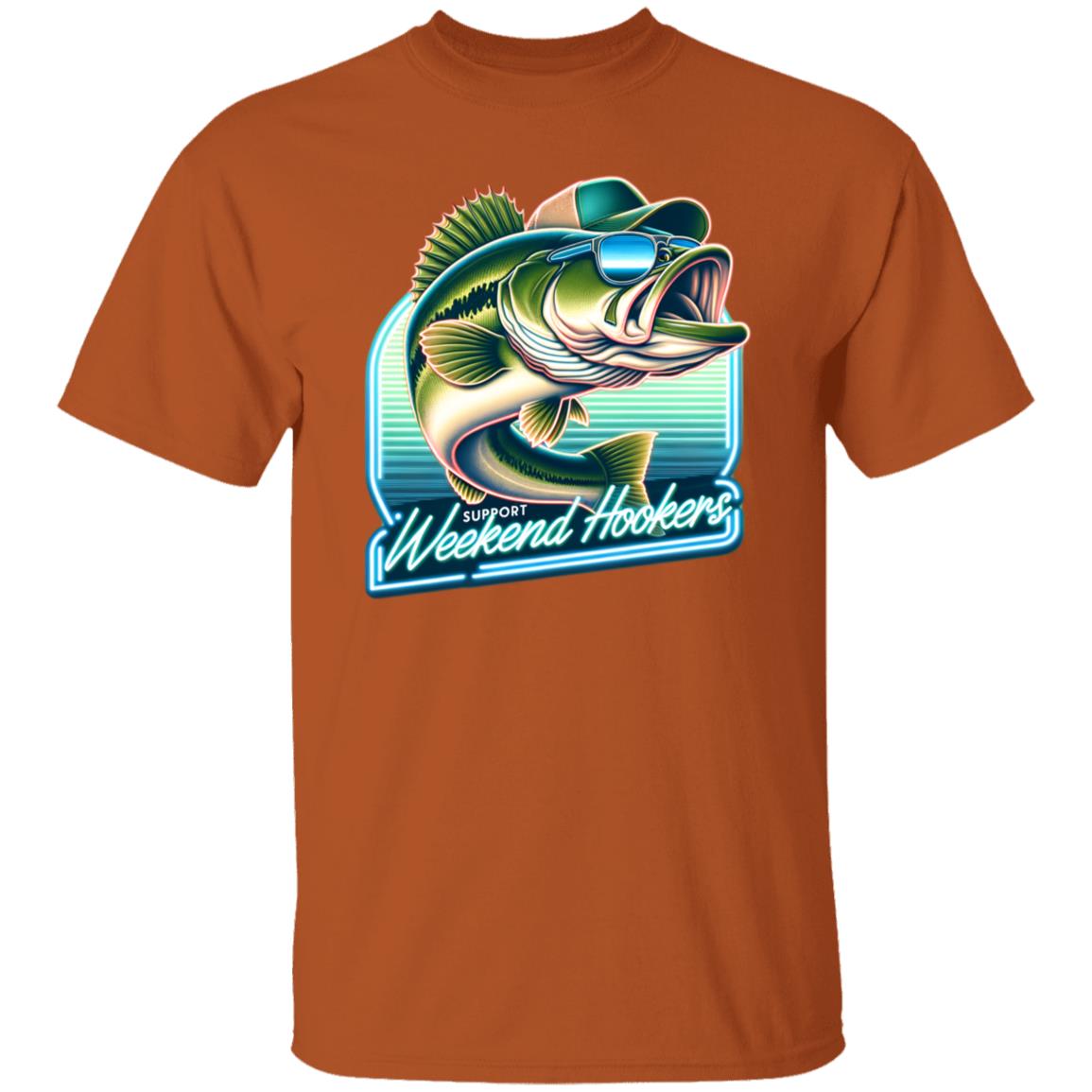 Support Weekend Hookers Fishing T Shirt