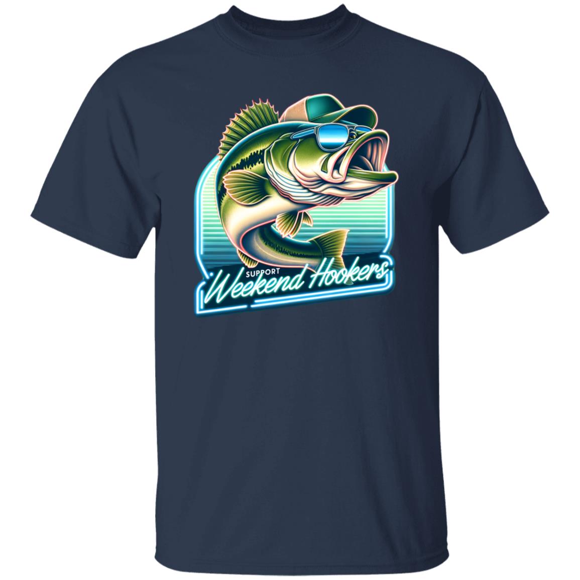 Support Weekend Hookers Fishing T Shirt