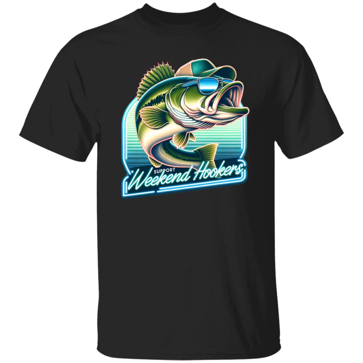 Support Weekend Hookers Fishing T Shirt