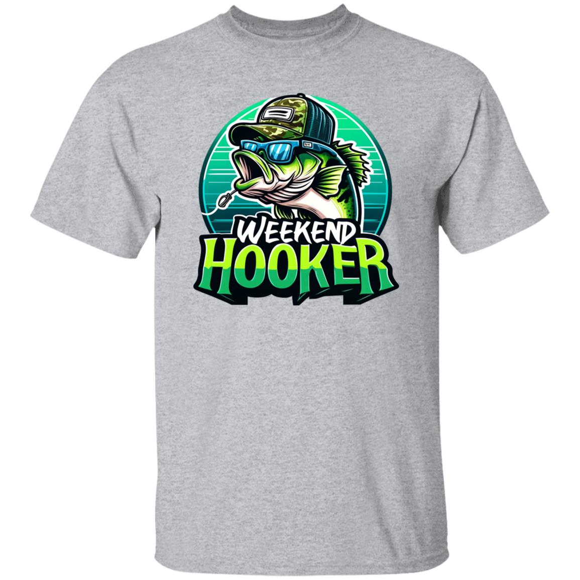 Weekend Hooker Fishing T Shirt