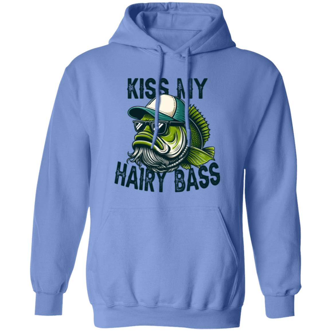 Kiss My Hairy Bass Hoodie