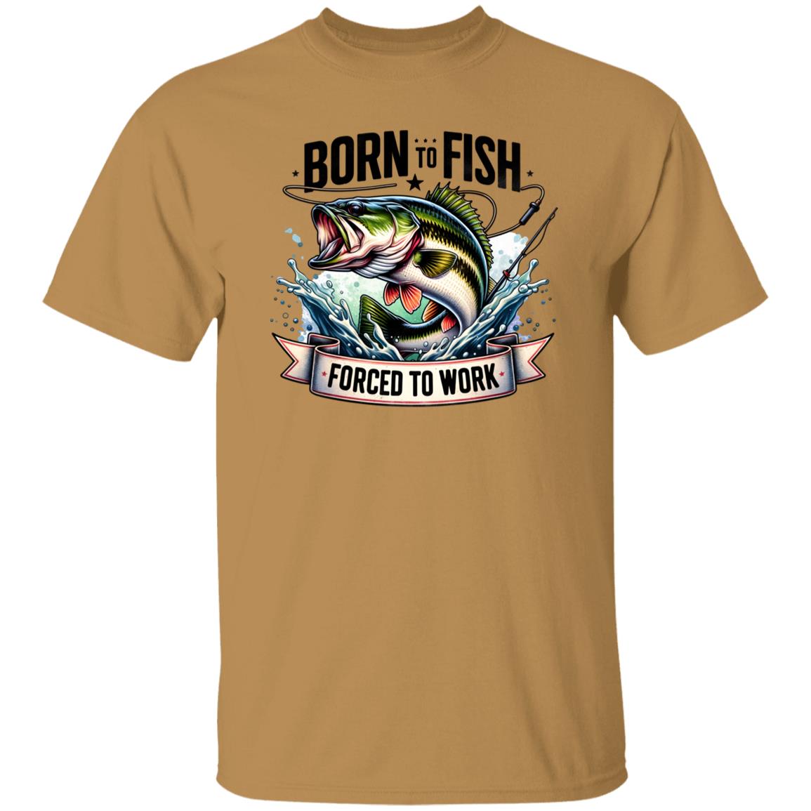 Born To Fish Forced To Work Fishing T Shirt