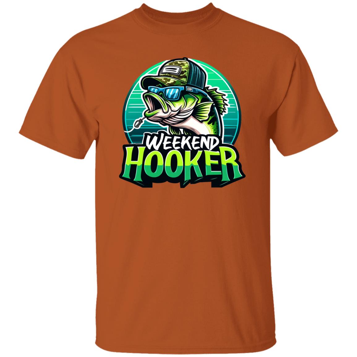 Weekend Hooker Fishing T Shirt