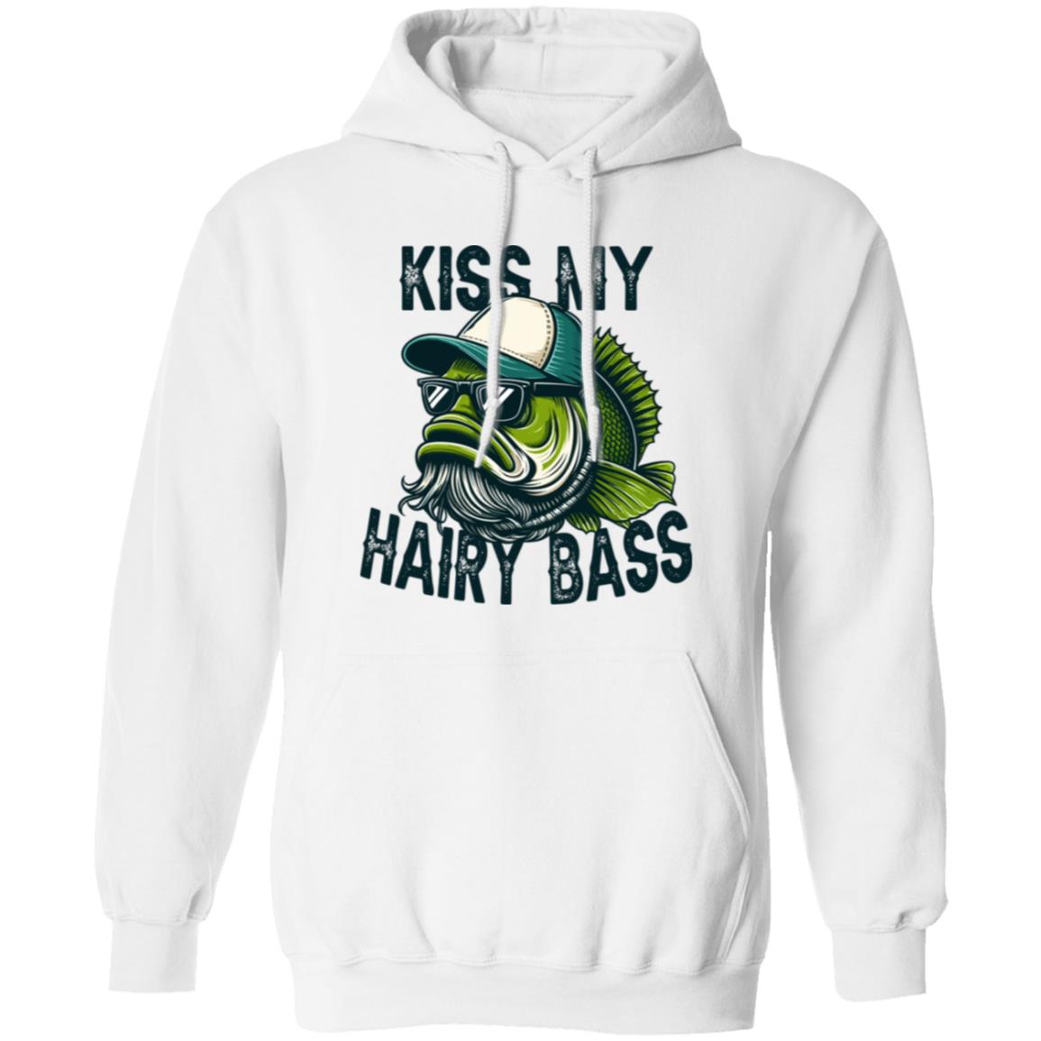 Kiss My Hairy Bass Hoodie