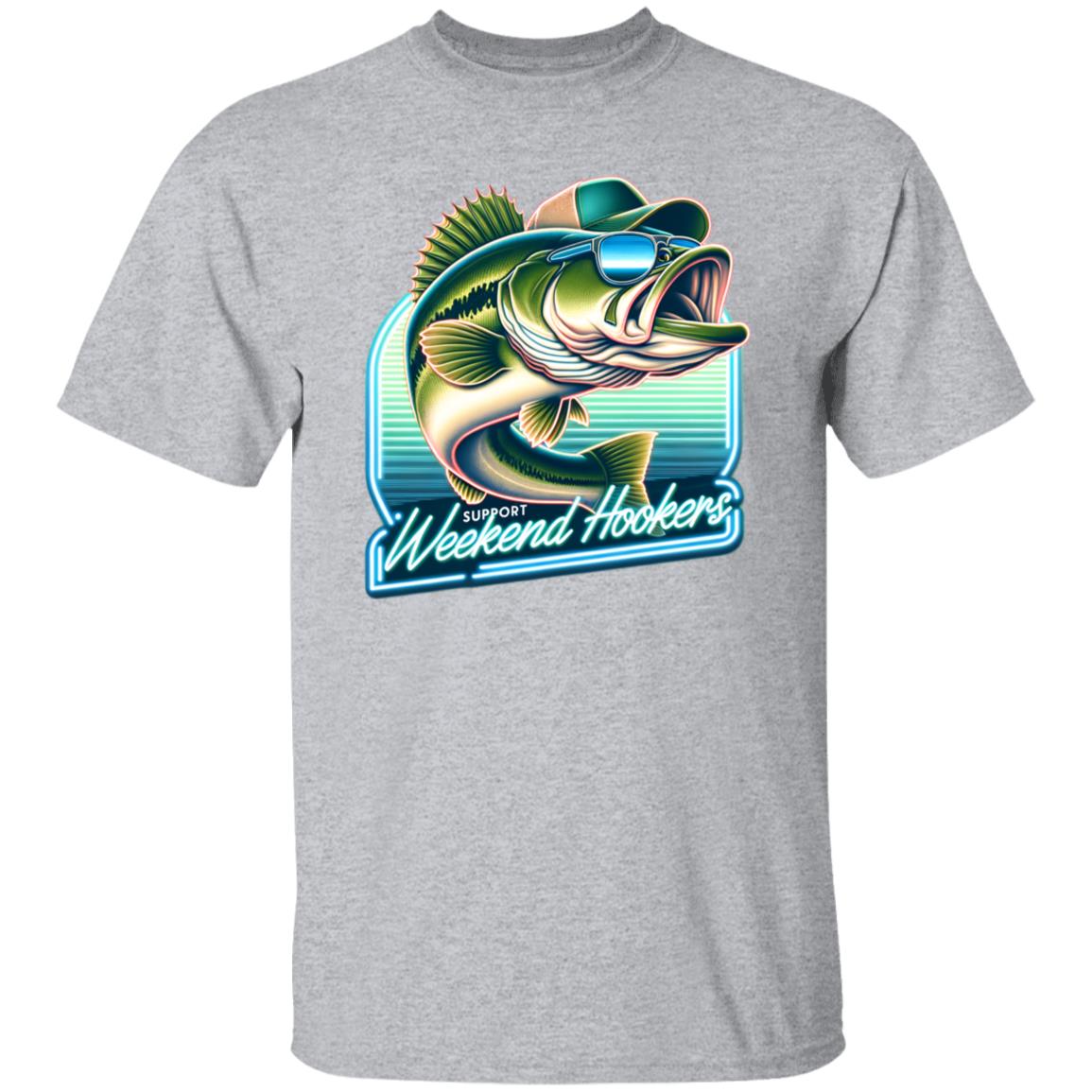 Support Weekend Hookers Fishing T Shirt