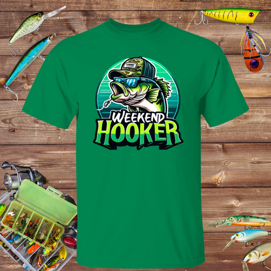 Weekend Hooker Fishing T Shirt