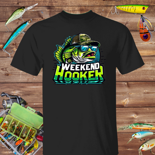 Weekend Hooker Fishing T Shirt