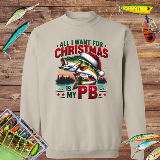 All I Want For Christmas Is My PB Sweatshirt