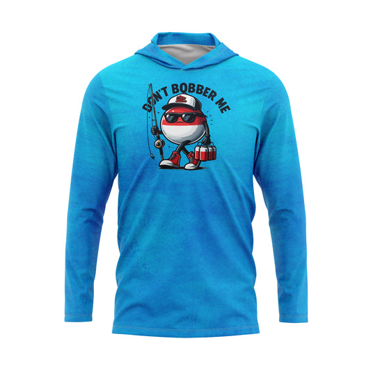 Dont Bobber Me UPF50 Performance Fishing Hoodie