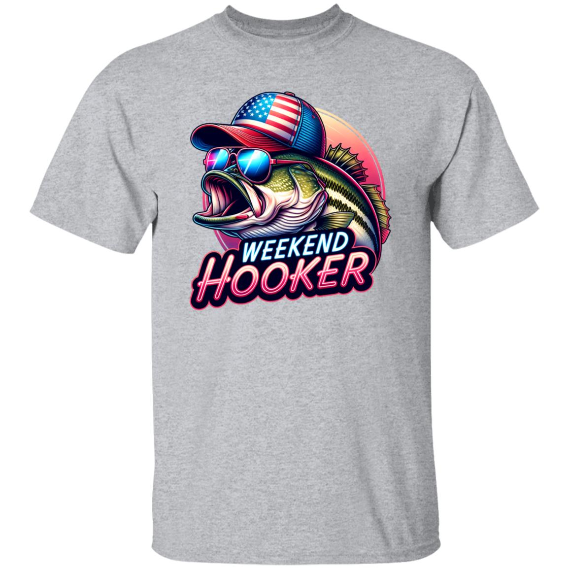 Weekend Hooker Fishing T Shirt