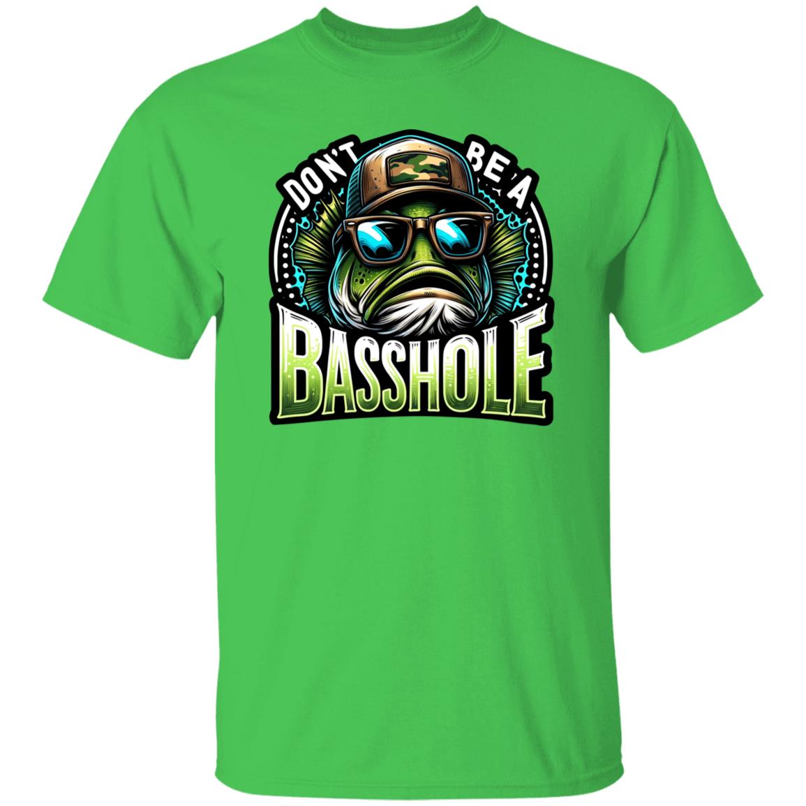 Dont Be A Basshole Fishing T Shirt