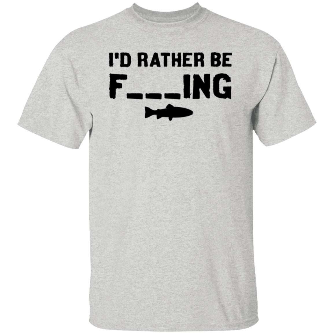 I'd Rather Be Fishing Shirt (black text)