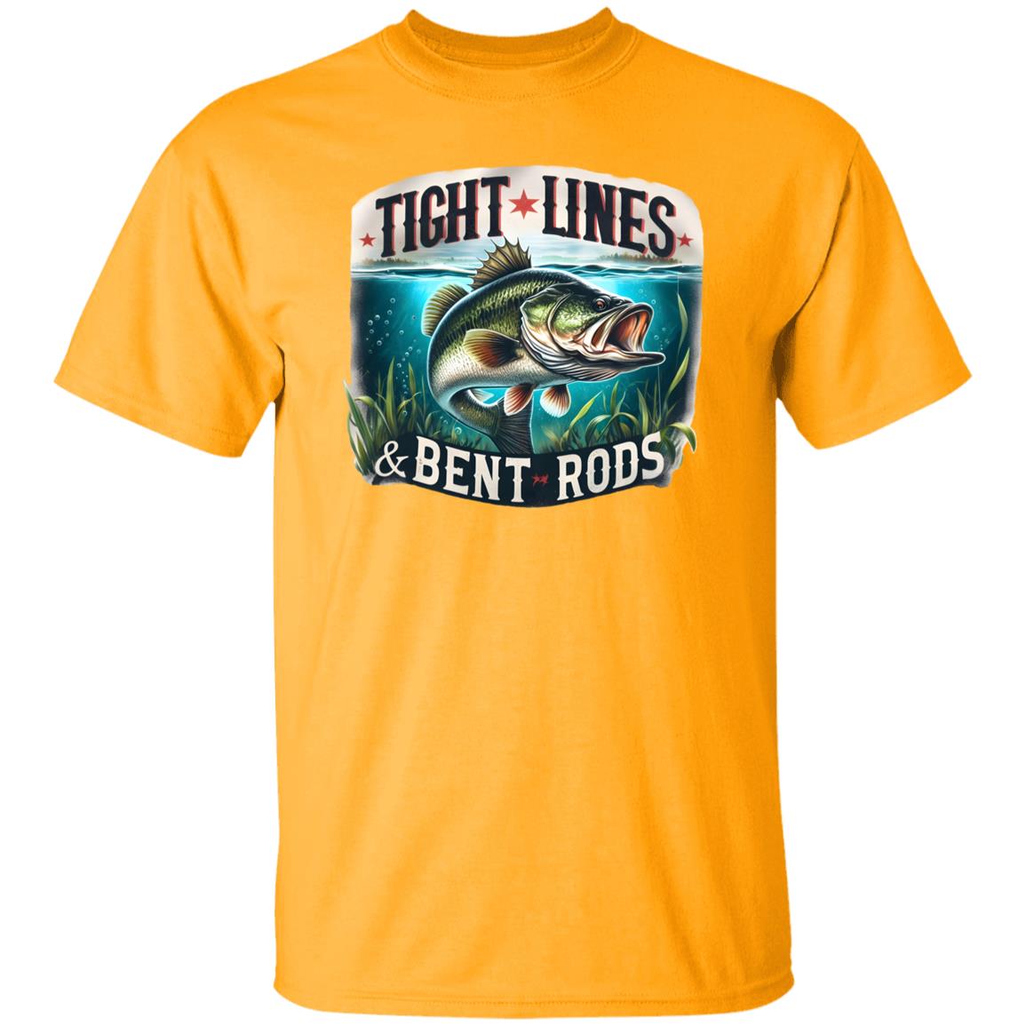 Tight Lines and Bent Rods Fishing T Shirt