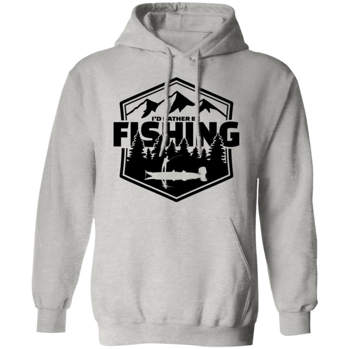 I'd Rather Be Fishing Hoodie
