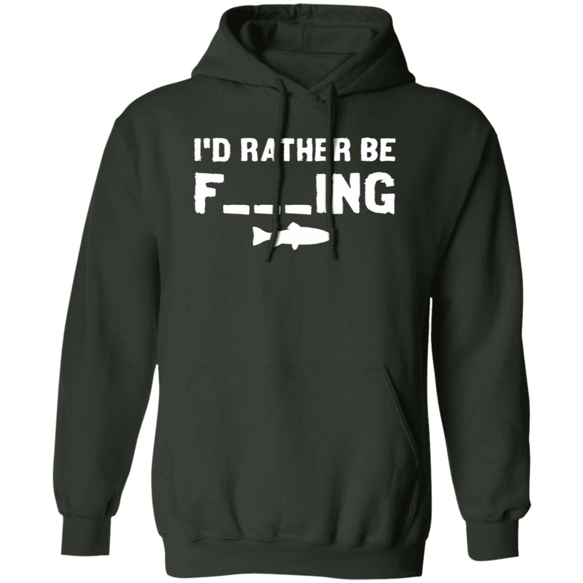 I'd Rather Be Fishing Hoodie (White Text)