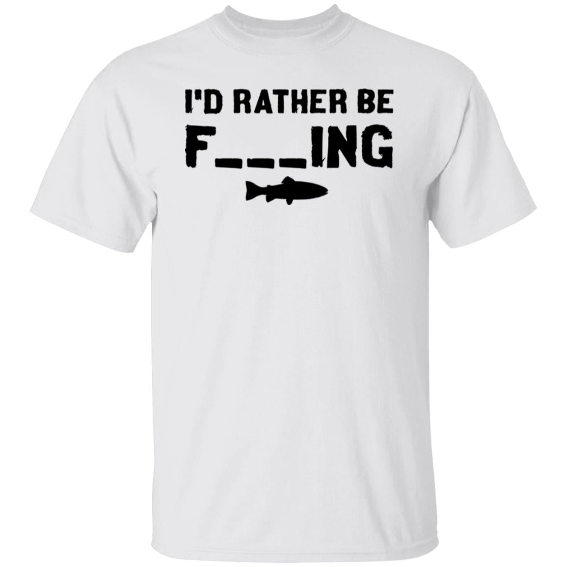 I'd Rather Be Fishing Shirt (black text)