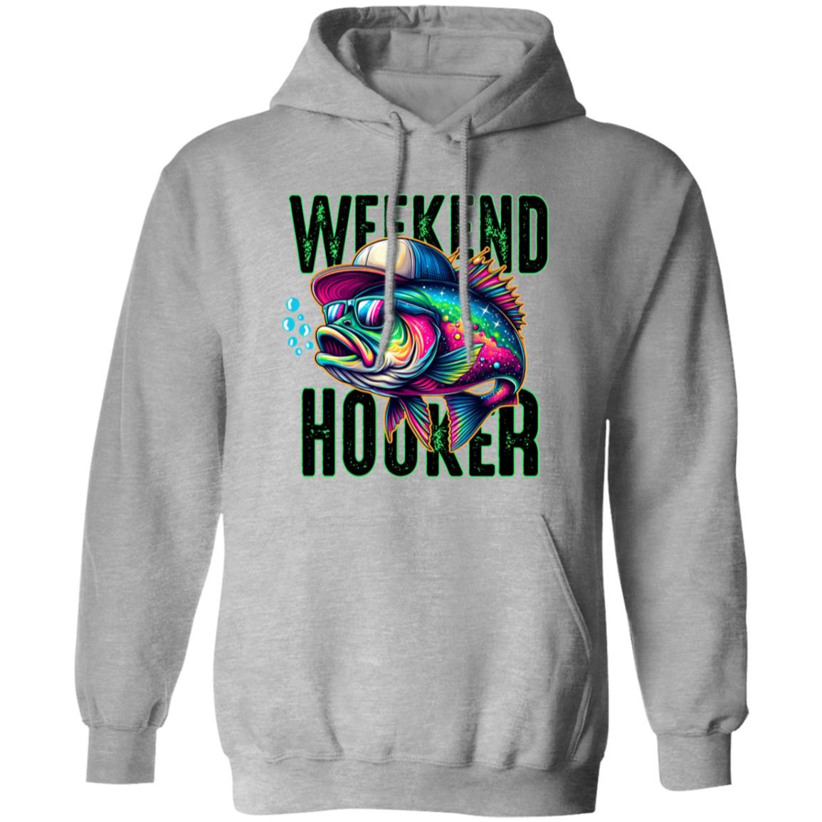 Weekend Hooker Hoodie
