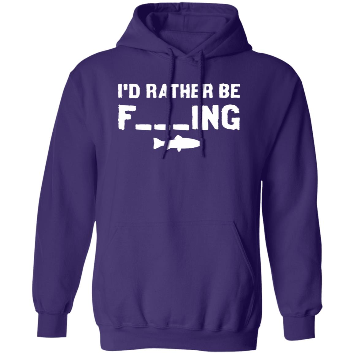 I'd Rather Be Fishing Hoodie (White Text)