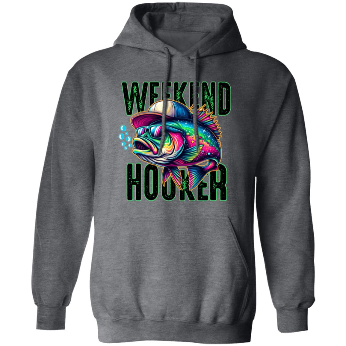 Weekend Hooker Hoodie