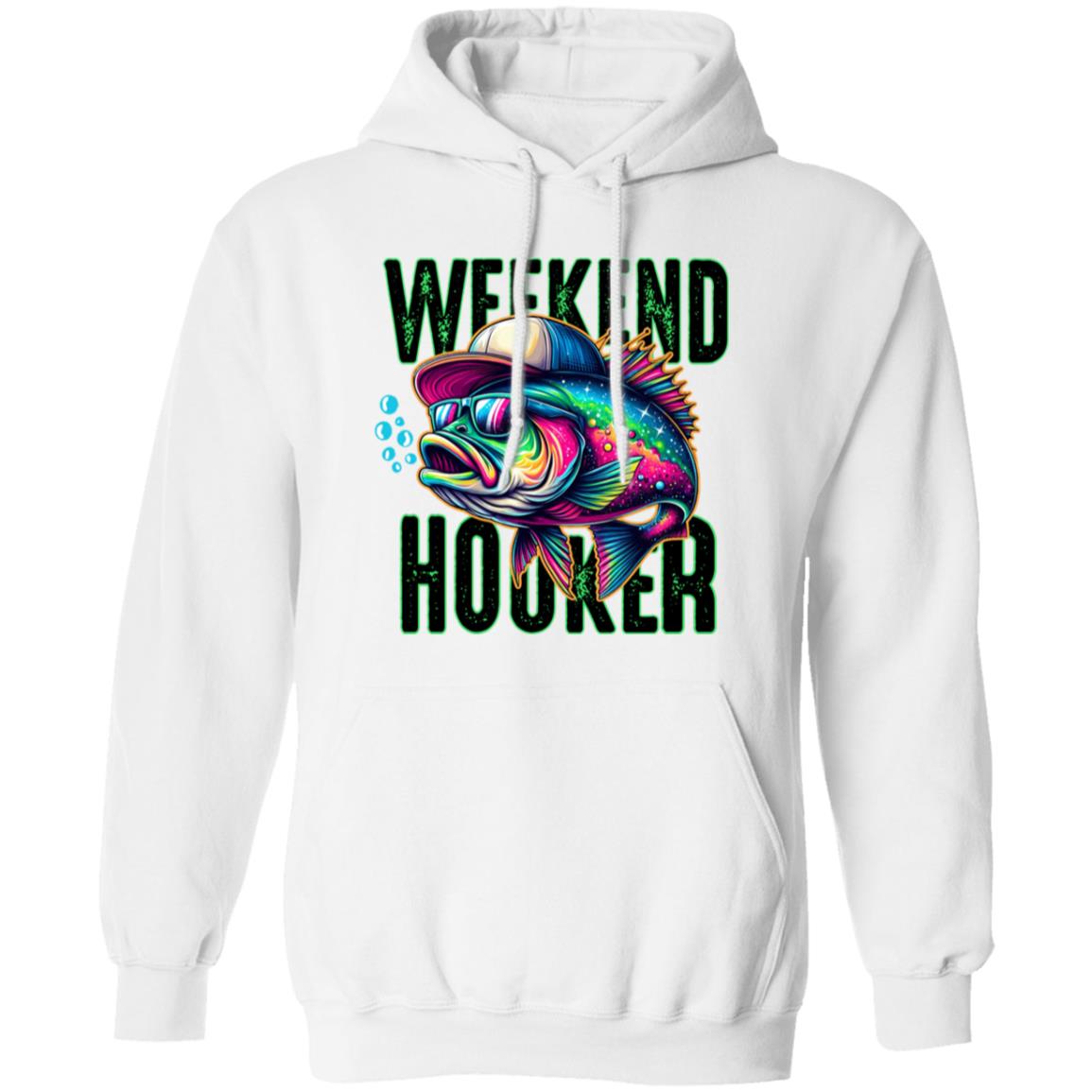 Weekend Hooker Hoodie