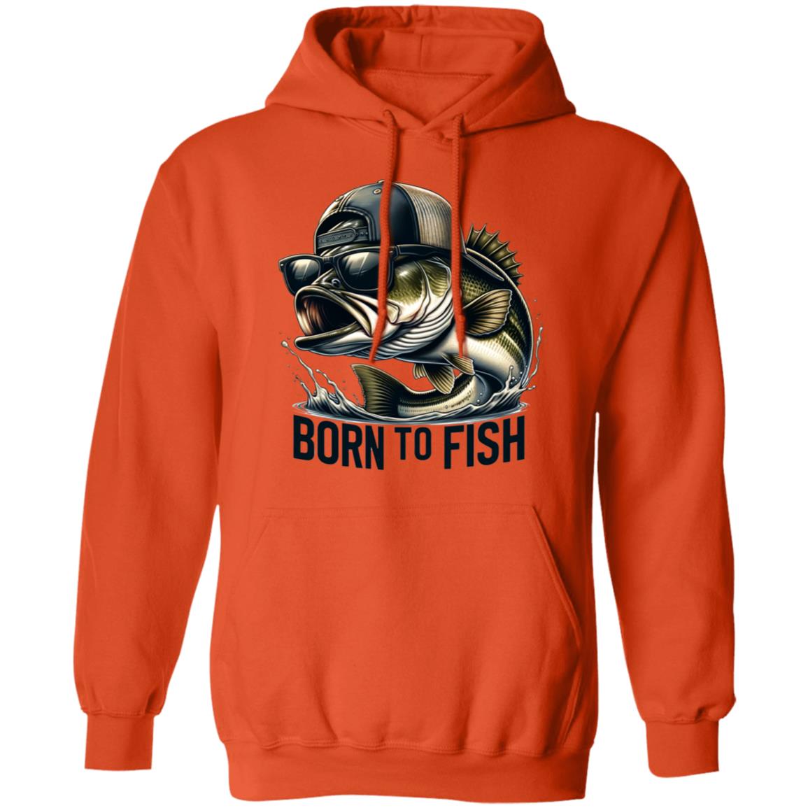 Born To Fish Hoodie