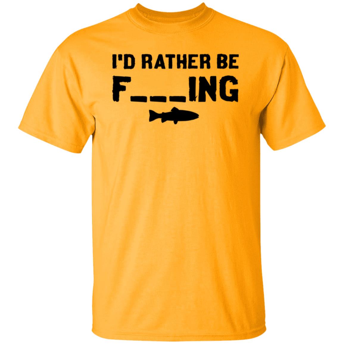 I'd Rather Be Fishing Shirt (black text)