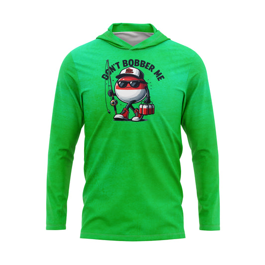 Dont Bobber Me UPF50 Performance Fishing Hoodie