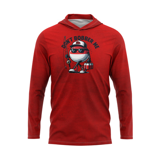 Dont Bobber Me UPF50 Performance Fishing Hoodie